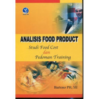 Image of Analisis Food Product Studi Food Cost dan Pedoman Training