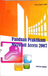 Image of Panduan Praktik Microsoft Acces 2007