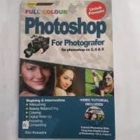 Image of Full Colour Photoshop For Photografer For Photoshop CS 3, 4 & 5