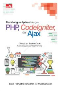 Image of Membangun Aplikasi Dengan PHP, Codelgniter, dan Ajax