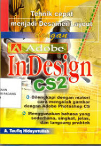 Image of Tehnik Cepat Menjadi Desainer Layout dengan Adobe InDesign CS2